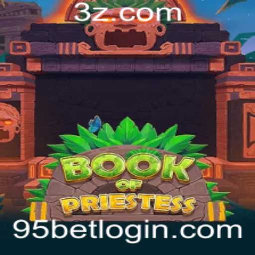 Descubra o Fascinante Mundo de 'BookOfPriestess' e as Estratégias do '95 bet'