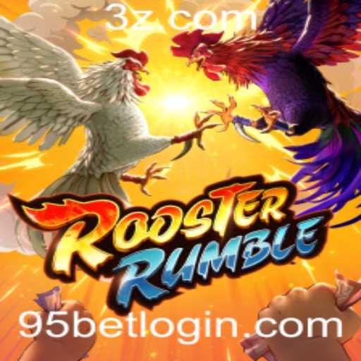 Descubra o Fascinante Mundo de RoosterRumble e a Estratégia do 95 Bet